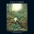 Tony Christie With Loving Feeling - LTD (LP)