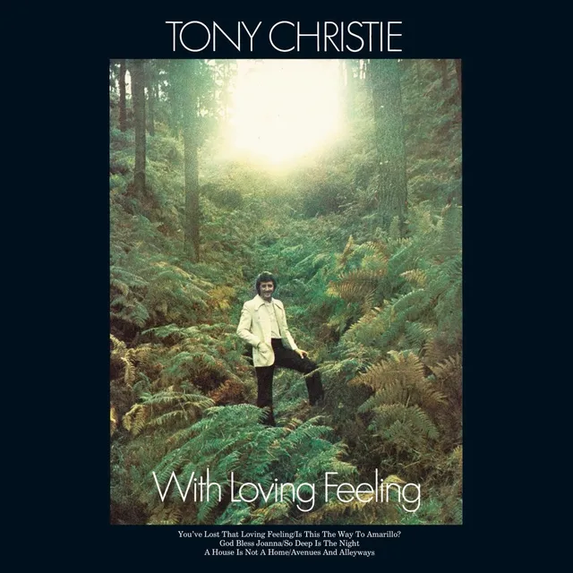 Tony Christie With Loving Feeling - LTD (LP) 