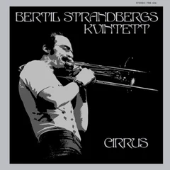 Bertil Strandberg Kvintett Cirrus (LP)
