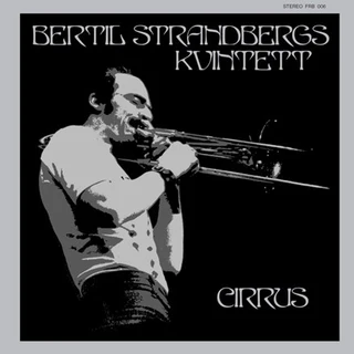 Bertil Strandberg Kvintett Cirrus (LP) 