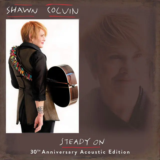 Shawn Colvin Steady On - 30th Anniversary... (LP) 