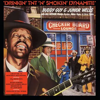 Buddy Guy &amp; Junior Wells Drinkin' TNT 'N' Smokin' Dynamite (LP)