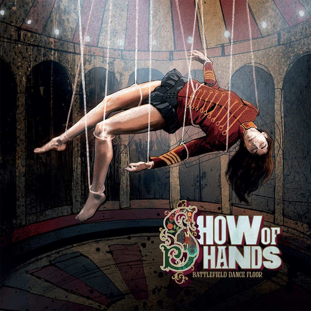 Show Of Hands Battlefield Dance Floor (LP) 