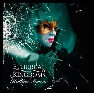 Ethereal Kingdom Hollow Mirror (LP) 