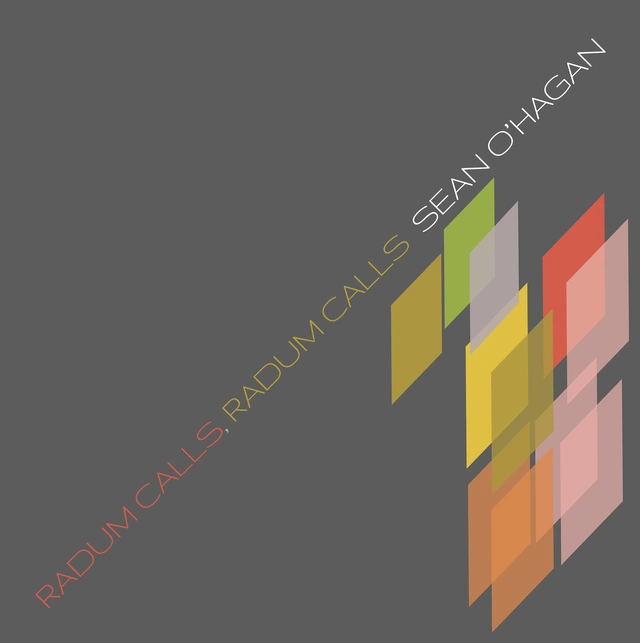 Sean O'Hagan Radum Calls, Radum Calls (LP) 