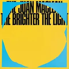 Juan Maclean Brighter The Light (2LP)