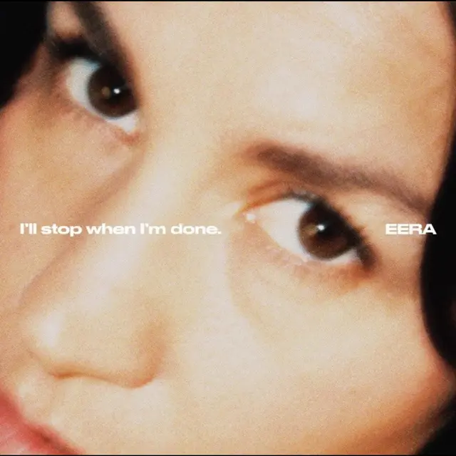 Eera I'll Stop When I'm Done. (LP) 