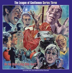 The League Of Gentlemen Series Three - Do You Want… (3LP)