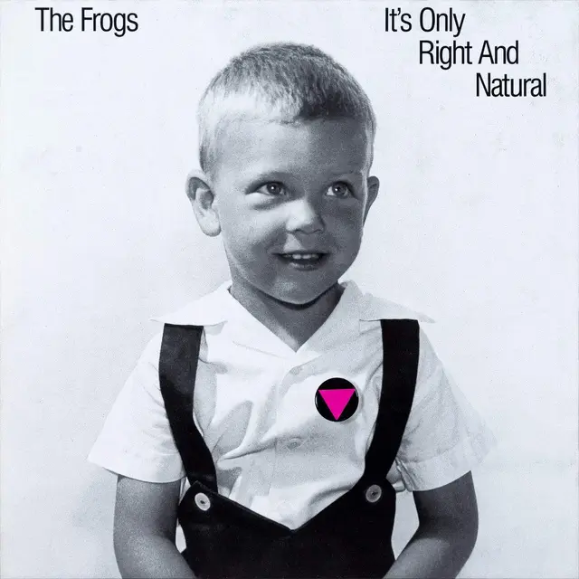 The Frogs It's Only Right And Natural (LP) 