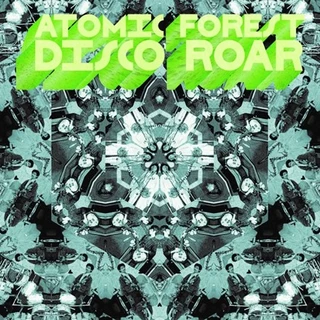 Atomic Forest Disco Roar (LP) 
