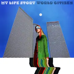 My Life Story World Citizen (LP)