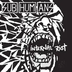 The Subhumans Internal Riot (LP)