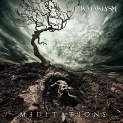 Kataklysm Meditations (LP)