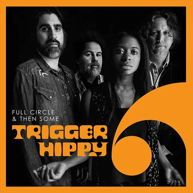 Trigger Hippy Full Circle And Then Some (LP) 