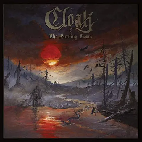 Cloak The Burning Dawn (LP) 