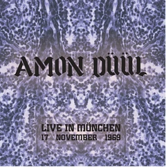 Amon Düül Live in München 17 November 1969 (LP)