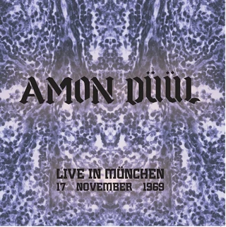 Amon Düül Live in München 17 November 1969 (LP)