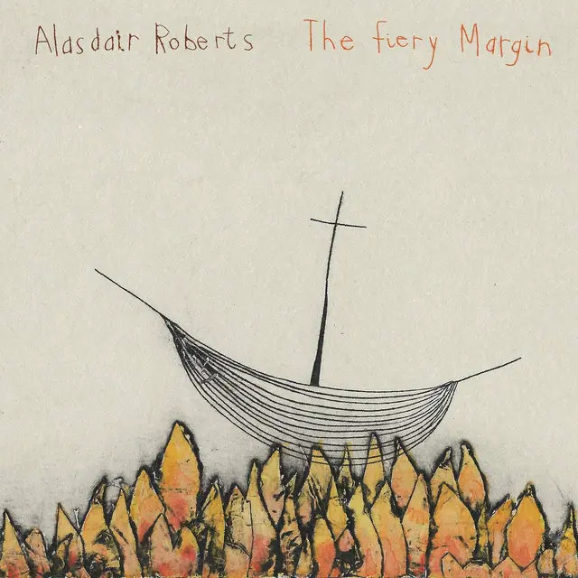 Alasdair Roberts The Fiery Margin (LP) 