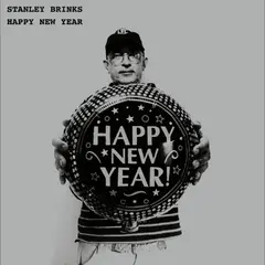 Stanley Brinks Happy New Year - LTD (LP)