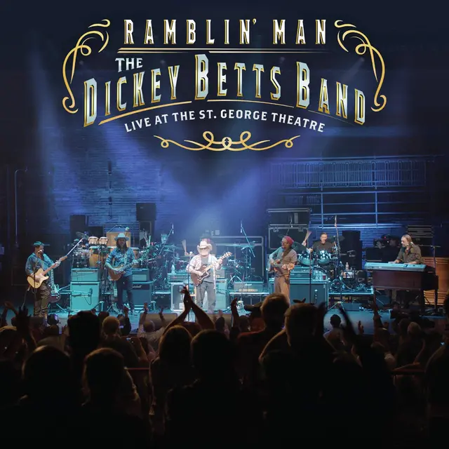 The Dickey Betts Band Ramblin' Man - Live At The St. G.. (2LP) 