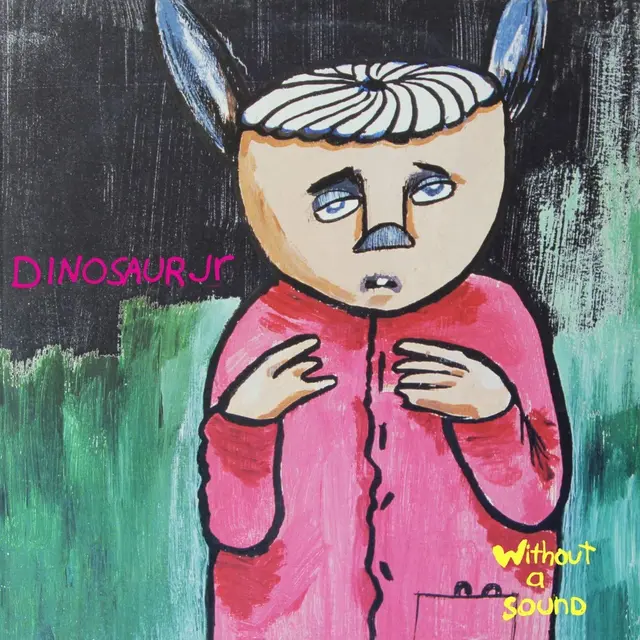 Dinosaur Jr. Without A Sound - Deluxe Expanded (2LP) 