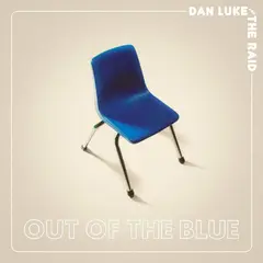 Dan Luke &amp; The Raid Out Of The Blue - LTD (LP)