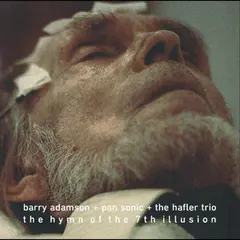Barry Adamson + Pan Sonic… The Hymn Of The 7th Illusion (LP)