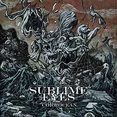 Sublime Eyes Corrocean (LP)