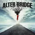 Alter Bridge Walk The Sky (2LP)