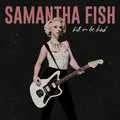 Samantha Fish Kill Or Be Kind (LP)