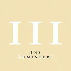 The Lumineers III (2LP)