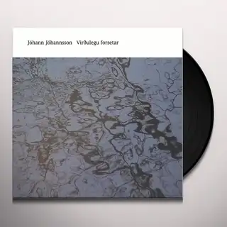 Johann Johannsson Virðulegir Forsetar (2LP)
