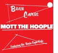 Mott the Hoople Brain Capers (LP)