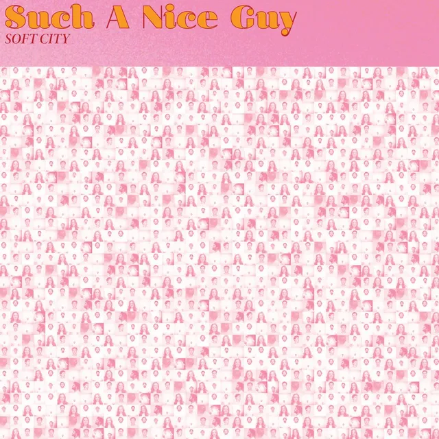 Soft City Such A Nice Guy (LP) 