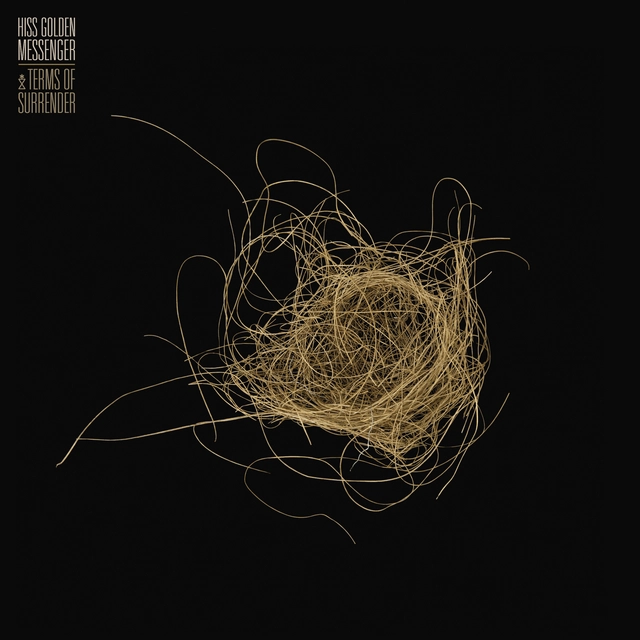 Hiss Golden Messenger Terms Of Surrender (LP) 