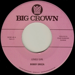 Bobby Oroza Lonely Girl / Alone Again (7")