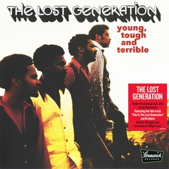Lost Generation Young, Tough And Terrible (LP)