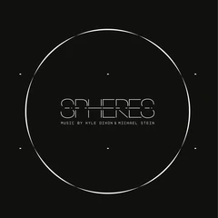 Kyle Dixon &amp; Michael Stein Spheres: Original Score (LP)
