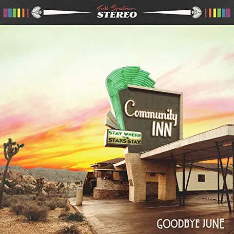 Goodbye June Community Inn (LP) 