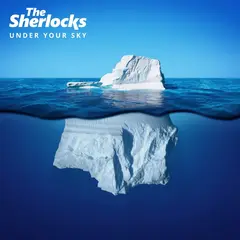 Sherlocks Under Your Sky (LP)