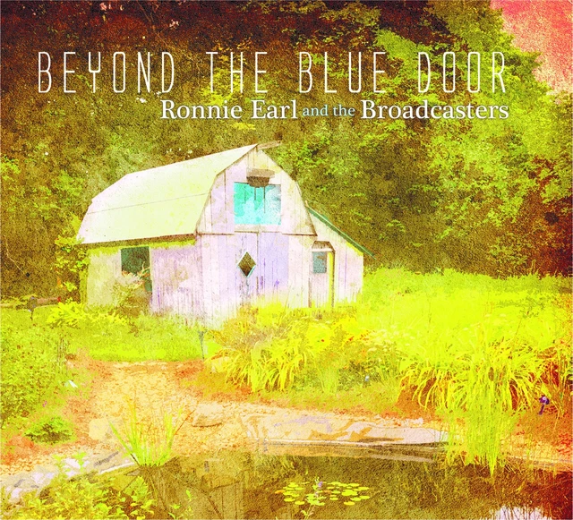Ronnie Earl &  Broadcasters Beyond The Blue Door - LTD (LP) 