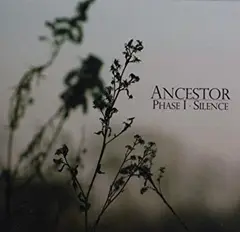 Ancestor Phase I - Silence (2LP)