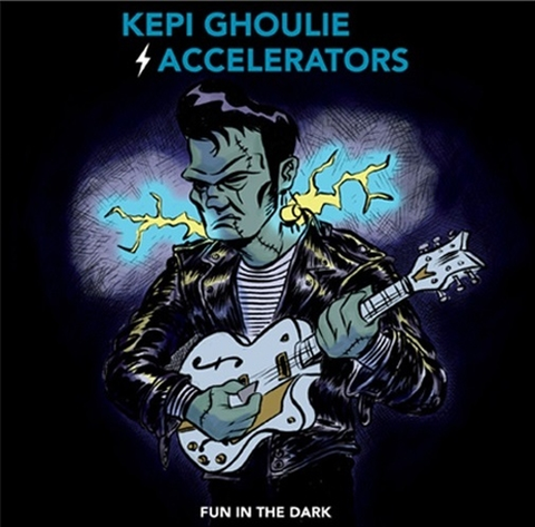 Kepi Ghoulie & The Accelerators Fun in the Dark (LP) 