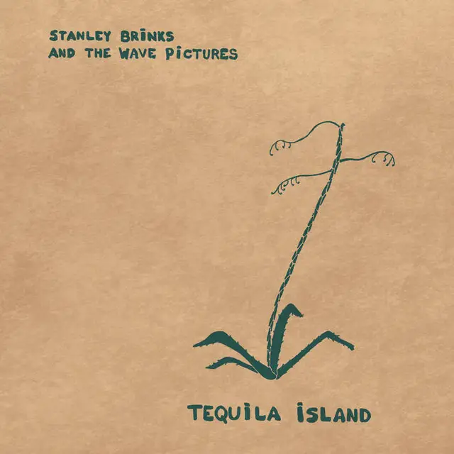 Stanley Brinks and the Wave Pictures Tequila Island (LP) 