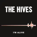Hives I’m Alive / Good Samaritan (7”)