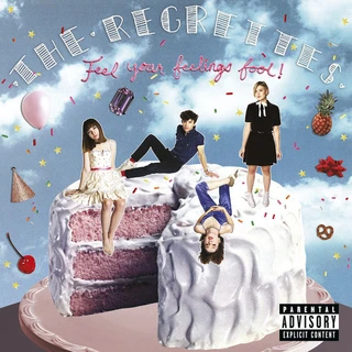 The Regrettes Feel Your Feeling Fool (LP)