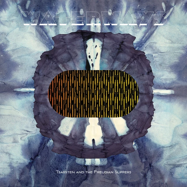 Tsarsten & The Freudian Slippers Waterways (LP) 