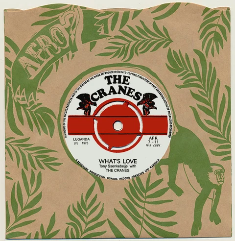 Cranes (Uganda) What’s Love / Joy (7") 