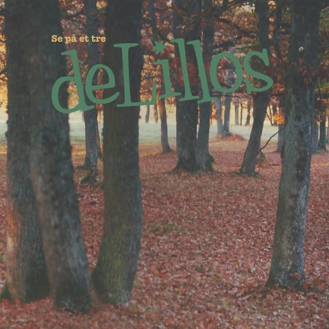 deLillos Se På Et Tre (2x7")