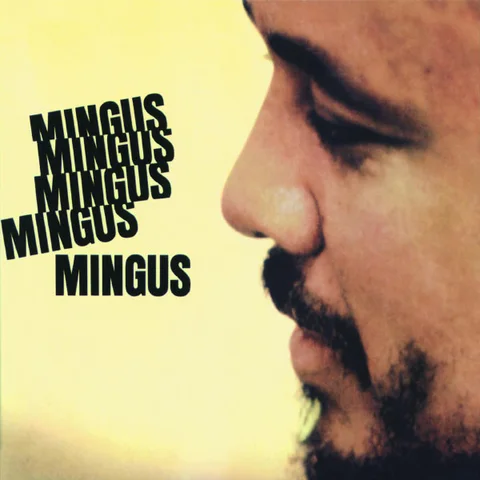 Charles Mingus Mingus Mingus Mingus Mingus Mingus (LP) 